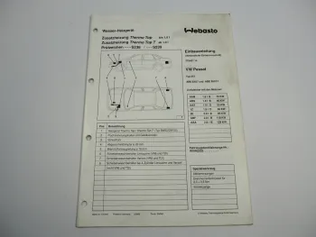 VW Passat B4 Typ 35i BJ 94 Einbauanleitung Webasto Thermo Top T BW/DW50 Heizung