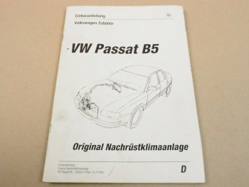 VW Passat B5 Nachrüstklimaanlage Klimaanlage Einbauanleitung 1999