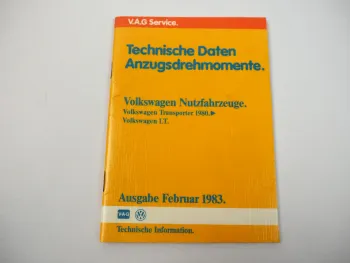 VW T3 Bus LT 1 Technische Daten Anzugsdrehmomente 2/1983 Werkstatthandbuch