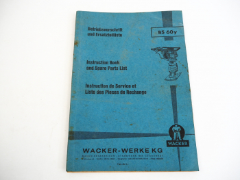 Wacker BS 60y Vibrations Stampfer Betriebsanleitung Ersatzteilliste 1972