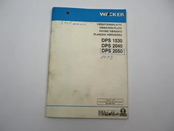 Wacker DPS 1530 2040 2050 Vibrationsplatte Betriebsanleitung Ersatzteilliste 1990