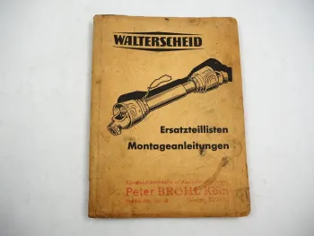 Walterscheid Gelenkwellen Ersatzteilliste Montageanleitung 1960er Jahre Original