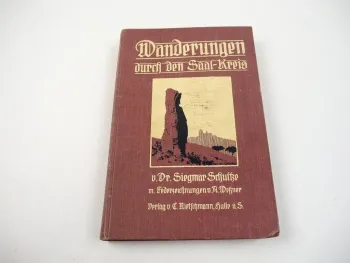 Wanderungen durch den Saalkreis von Dr. Siegmar Schultze 1913 Bd. 1