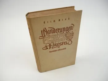 Wanderungen durch die Grafschaft Mansfeld von Erich Neuss 1938 Bd. 2