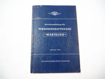 Wartburg 311 PKW Limousine Kombi Betriebsanleitung 1962