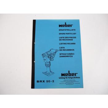 Weber SRX 50-2 Vibrationsstampfer Ersatzteilliste 1994