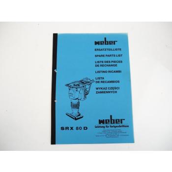 Weber SRX 80D Vibrationsstampfer Ersatzteilliste 1994