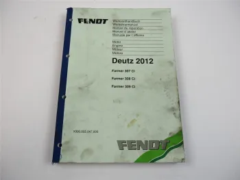 Werkstatthandbuch Fendt Farmer 307 308 309 Ci Reparatur Deutz BFM 2012 Motor