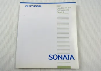 Werkstatthandbuch Hyundai Sonata Elektrische Schaltpläne 2004