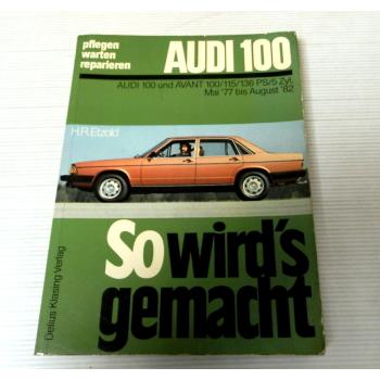 Werkstatthandbuch Reparaturhandbuch Audi 100 C2 Mai 1977 - August 1982