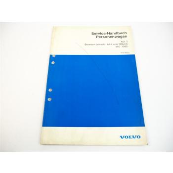 Werkstatthandbuch Volvo 850 ab 1992 Bremsen ABS TRACS Reparaturanleitung 1992