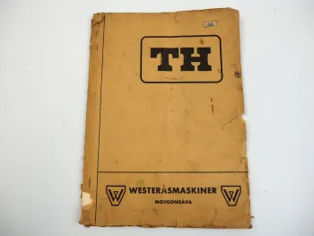 Westerasmaskiner TH Grasmäher Betriebsanleitung Ersatzteilliste 1963