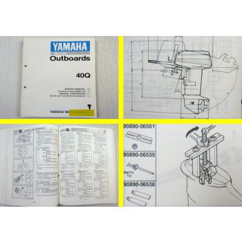 Yamaha 40Q Werkstatthandbuch Wartungsanleitung Service Manual Manuel dEntretien