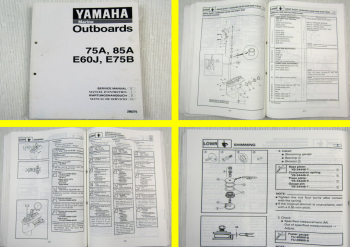 Yamaha 75A 85A E60J E75B Werkstatthandbuch Wartungsanleitung Service Manual