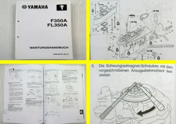 Yamaha F350A FL350A Werkstatthandbuch Wartungshandbuch 2007