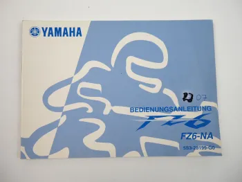Yamaha FZ6 NA RJ07 Fazer Bedienungsanleitung Betriebsanleitung 2006