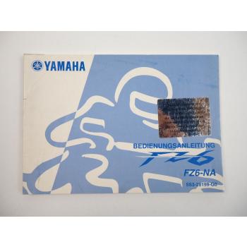 Yamaha FZ6 NA RJ07 Fazer Bedienungsanleitung Betriebsanleitung 2006 mit Label