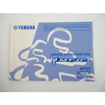 Yamaha MT07 MT07A Manuel du Proprietaire Betriebsanleitung französisch 2015
