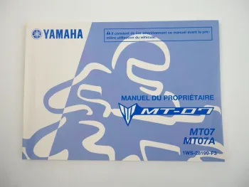 Yamaha MT07 MT07A Manuel du Proprietaire Betriebsanleitung französisch 2015