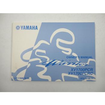 Yamaha XV1700 PCR PCRC Road Star Warrior Owners Manual Betriebsanleitung 2002