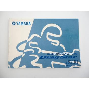 Yamaha XVS1100 XVS1100A Drag Star Bedienungsanleitung Betriebsanleitung 2001