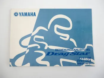 Yamaha XVS1100 XVS1100A Drag Star Bedienungsanleitung Betriebsanleitung 2001