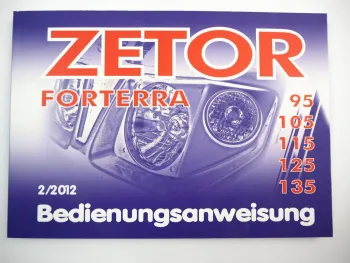 Zetor Forterra 95 105 115 125 135 Betriebsanleitung Bedienungsanleitung