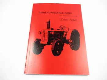 Zetor Super Betriebsanleitung Bedienungsanleitung