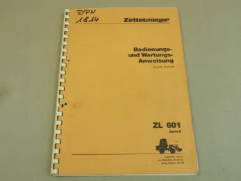 Zettelmeyer ZL601 Serie B Bedienungsanleitung Betrieb und Wartung 10/88