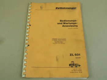 Zettelmeyer ZL601 Serie B Bedienungsanleitung Betrieb und Wartung 6/90