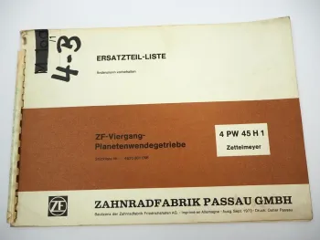 ZF 4 PW 45 H1 Viergang Planetenwendegetriebe Ersatzteilliste Zettelmeyer 09/1973