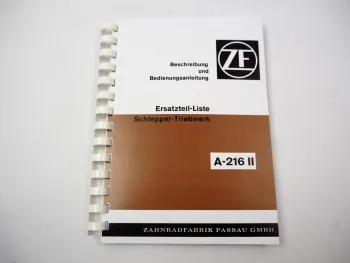 ZF A-216 II Triebwerk Bedienungsanleitung & Ersatzteilliste ZF A-216 II Triebwerk Bedienungsanleitung & Ersatzteilliste