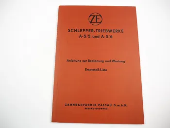 ZF A-5/5 A-5/6 Bedienungsanleitung Ersatzteilliste Wartung Montage