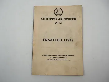 ZF A12 A-12 Getriebe Schleppertriebwerk Ersatzteilliste 1950er Jahre