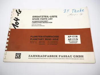 ZF AP-17/R/S Planeten Starrachse Ersatzteilliste Hanomag Zettelmeyer MF 1974