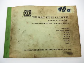 ZF S 6 - 70/3 Synchroma Getriebe Ersatzteilliste KHD Deutz Parts List 11/1973