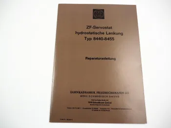 ZF-Servostat hydrostatische Lenkung Typ 8440 - 8455 Reparaturanleitung