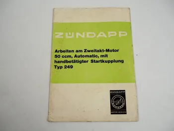 Zündapp 2Takt 50 ccm Motor 249 Werkstatthandbuch für Automatic Typ 444