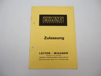 Zulassungsbescheid Wagner Stahlgerüst Neunkirchen 1981 Institut für Bautechnik